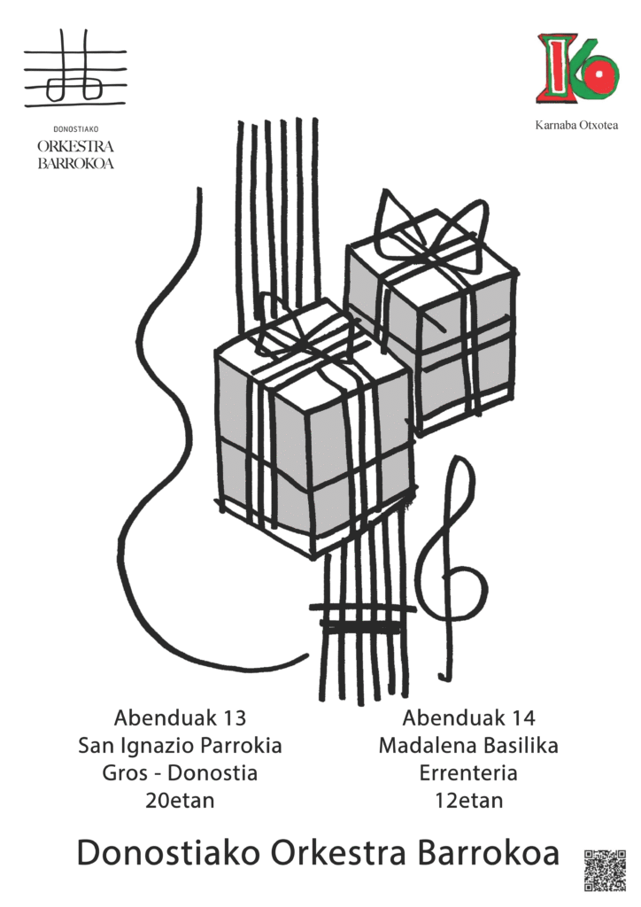 KARNABA OTXOTEA ETA DONOSTIAKO ORKESTRA BARROKOA, GABON KONTZERTUA 2025.Abenduak 13 Donostia